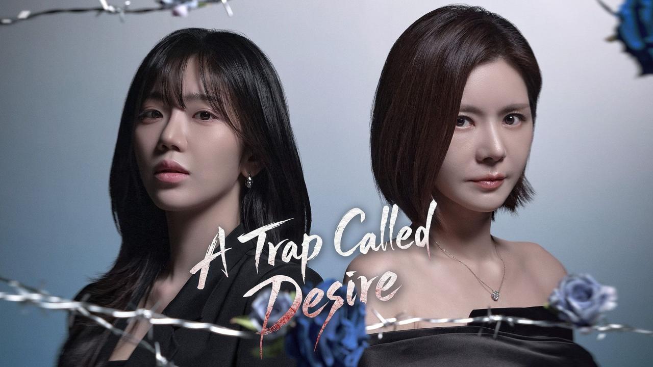 مسلسل A Trap Called Desire الحلقة 21 الحادية والعشرون مترجمة HD