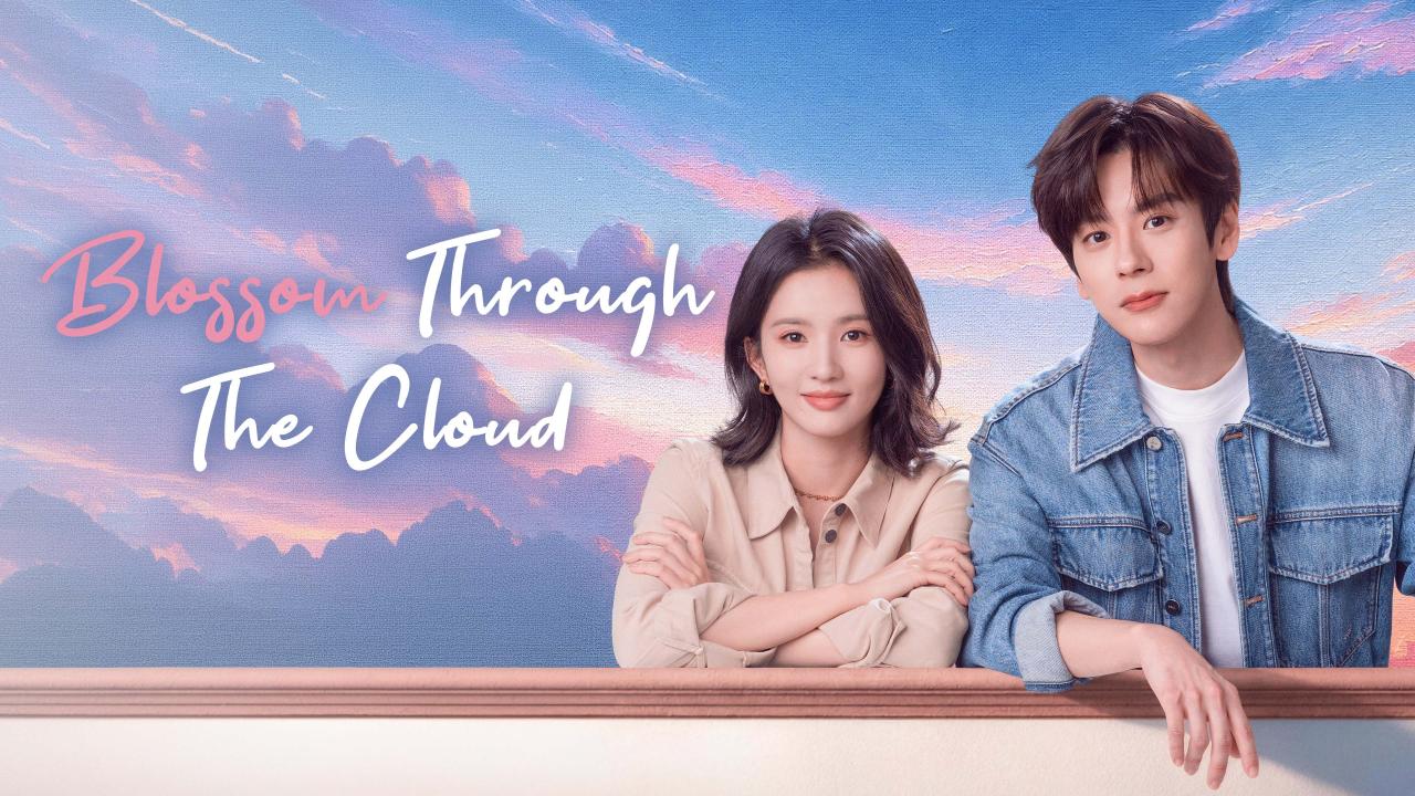 مسلسل Blossom through the Cloud الحلقة 4 الرابعة مترجمة HD