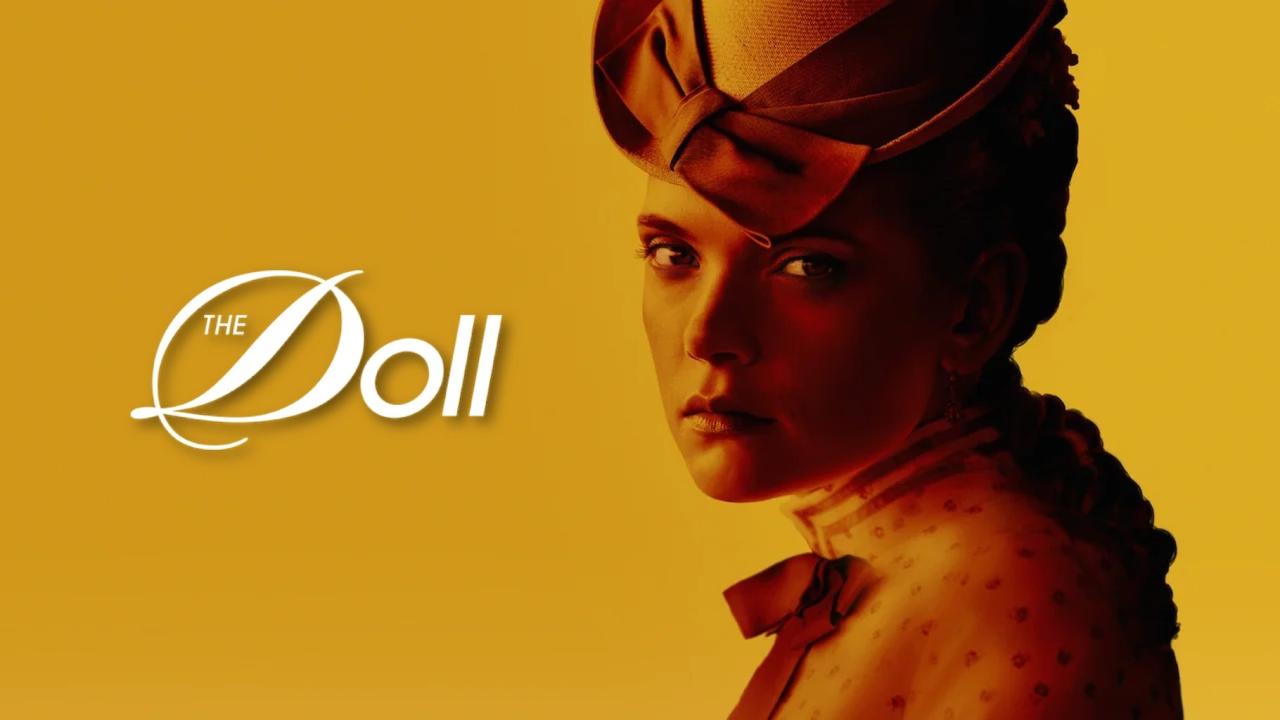 مسلسل The Doll الموسم الاول الحلقة 1 الاولي مترجمة HD